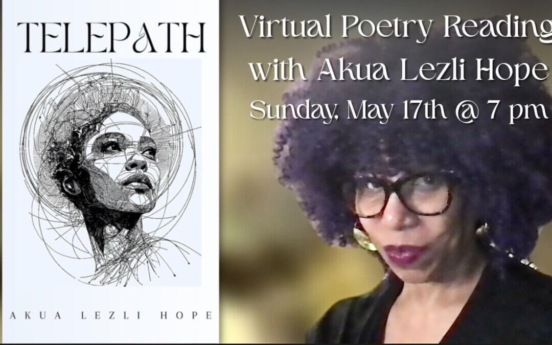 Virtual Poetry Reading with Akua Lezli Hope