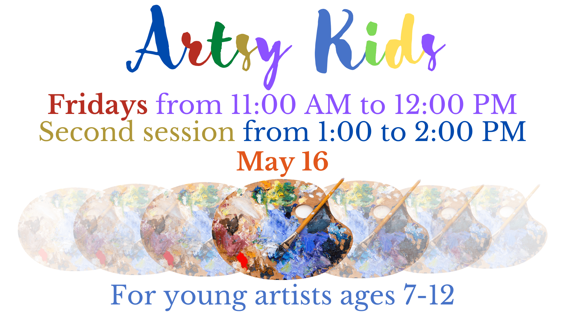 Artsy Kids May 16 2025