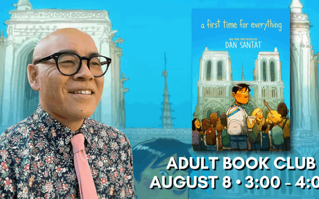 Adult Book Club: “A First Time for Everything” by Dan Santat