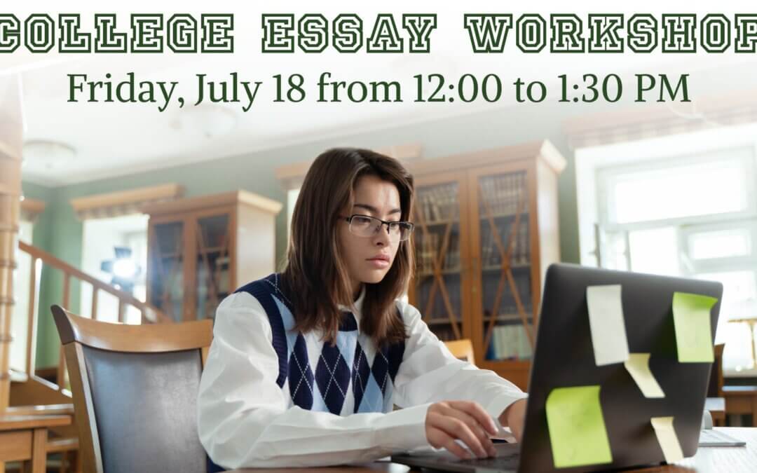 College Essay Workshop | July