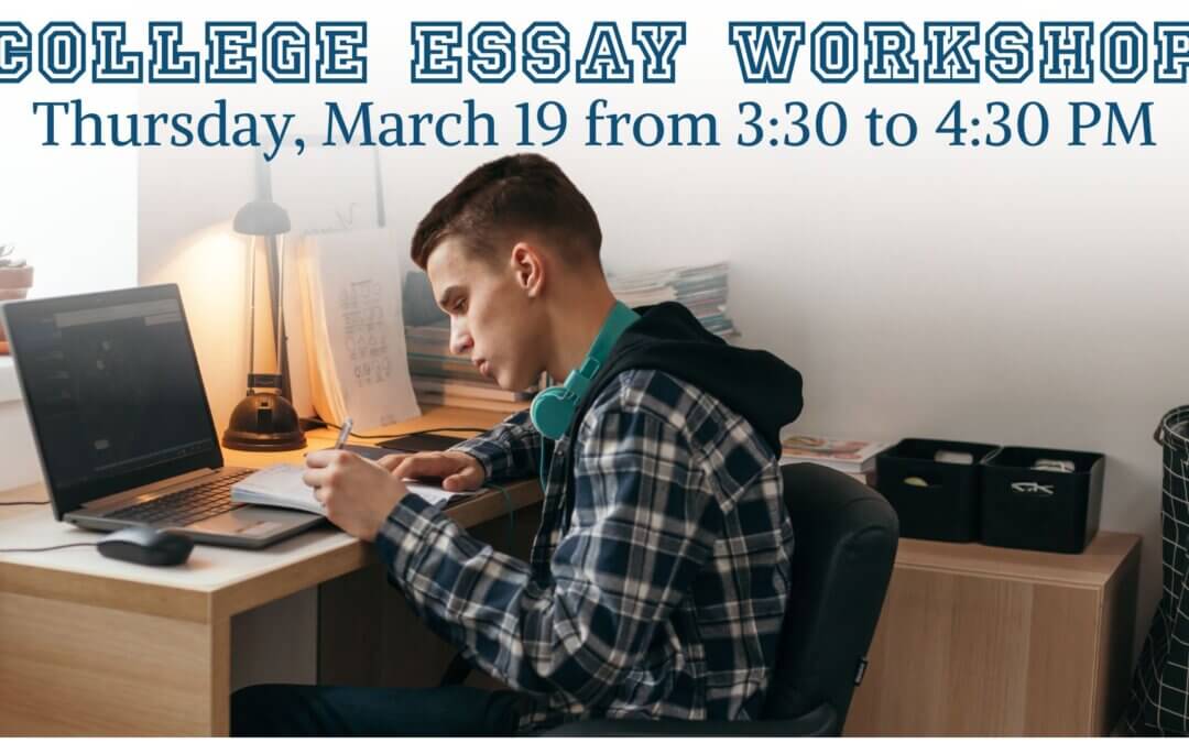 College Essay Workshop | March 19, 2026