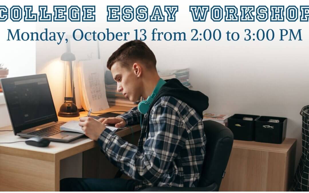 College Essay Workshop | October