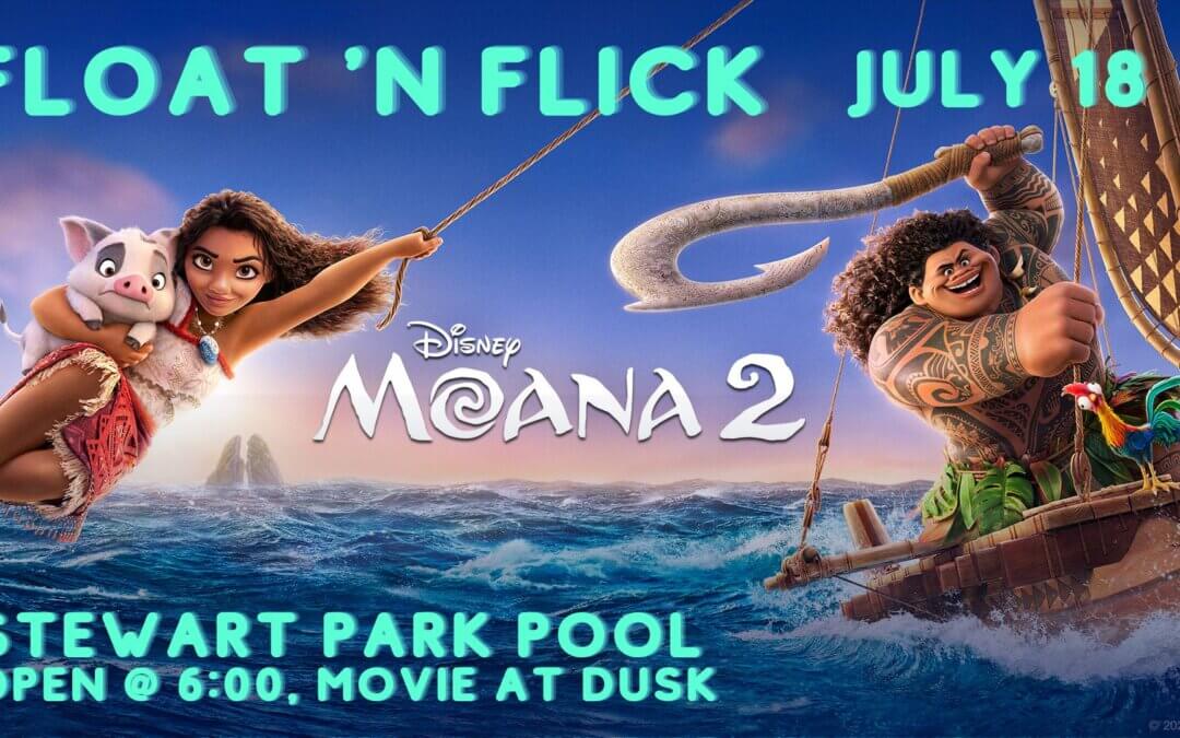 Float n’ Flick at Stewart Park Pool : “Moana 2”