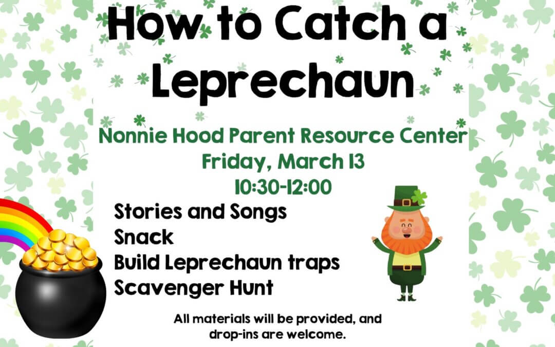 How to Catch a Leprechaun