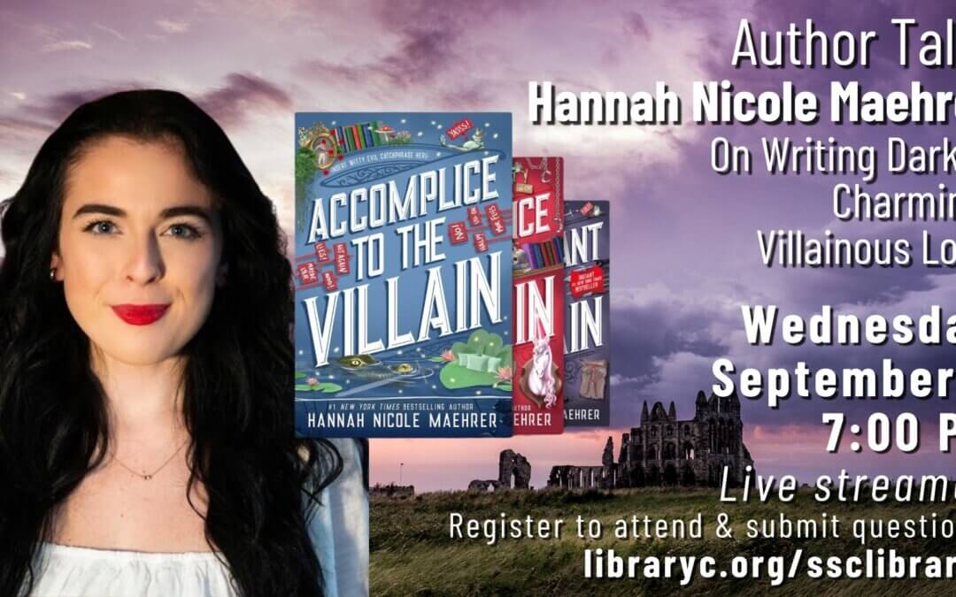 Online Author Talk | Hannah Nicole Maehrer : On Writing Darkly Charming Villainous Love