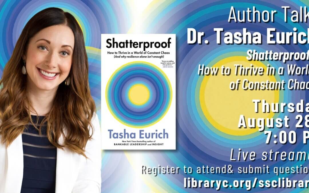 Online Author Talk | Dr. Tasha Eurich : How to Thrive in a World of Constant Chaos