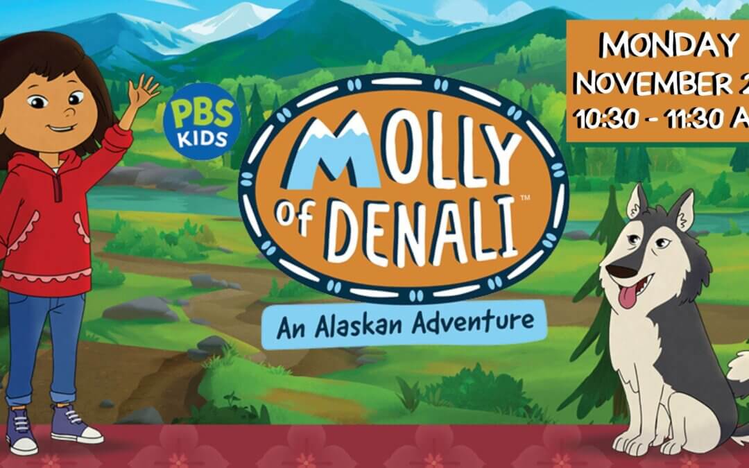 WSKG | PBS: “Molly of Denali”