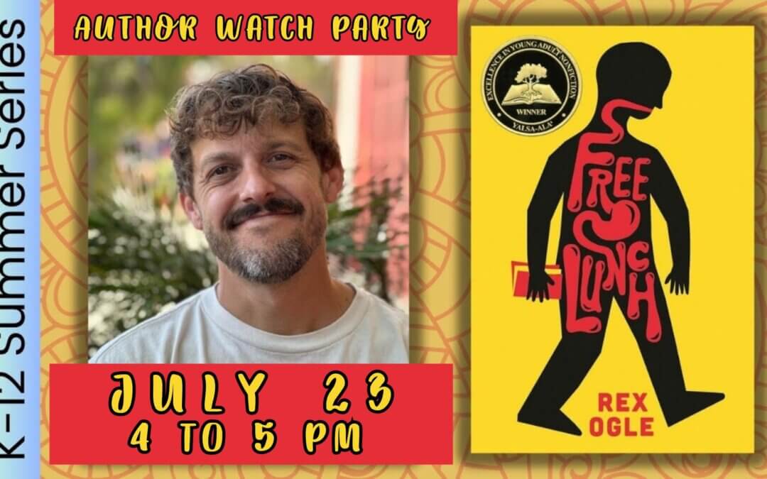 Author Watch Party with Rex Ogle, author of “Free Lunch”