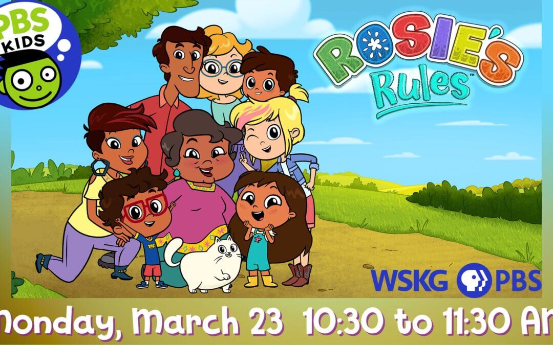 WSKG | PBS: “Rosie’s Rules”