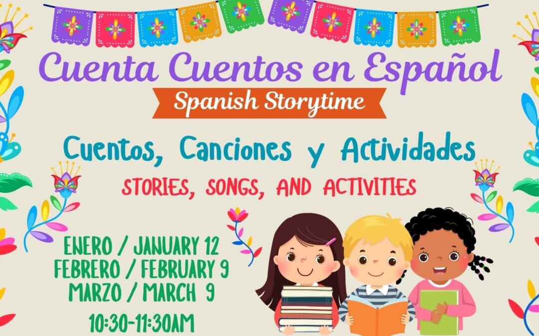 Spanish Storytime | Cuenta Cuentos en Español
