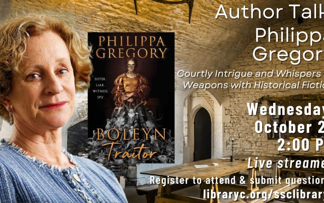 Online Author Talk | Philippa Gregory: Courtly Intrigue, Whispers as Weapons